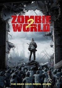 Мир Зомби 2 (2018)