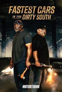 Самые быстрые тачки грязного Юга (2019)